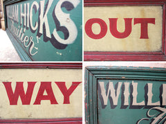 A Fabulous Large Early 20thC Double Sided & Hand Painted "Way Out / William Hicks Fruitier" Sign