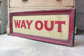 A Fabulous Large Early 20thC Double Sided & Hand Painted "Way Out / William Hicks Fruitier" Sign