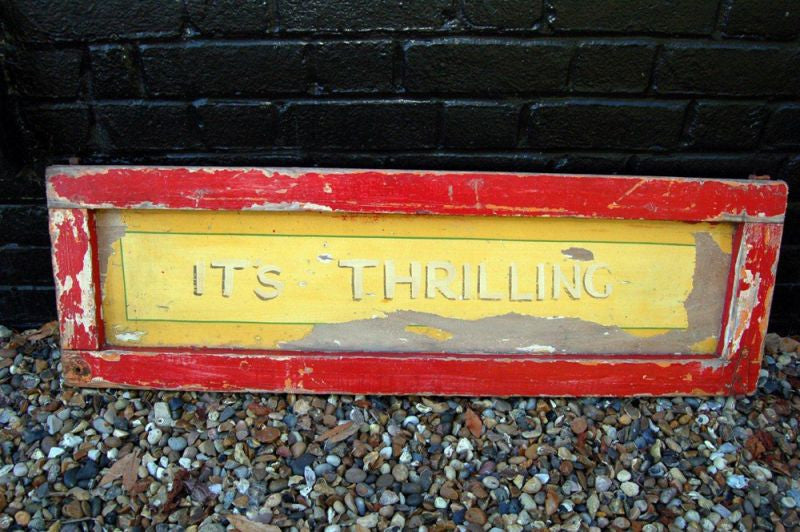 A Fantastic Mid 20thC Hand Painted "Its Thrilling" Fairground Panel Sign
