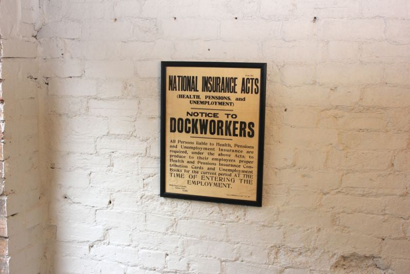 A Framed & Glazed National Insurance Acts Poster; A Notice to Dockworkers c.1938